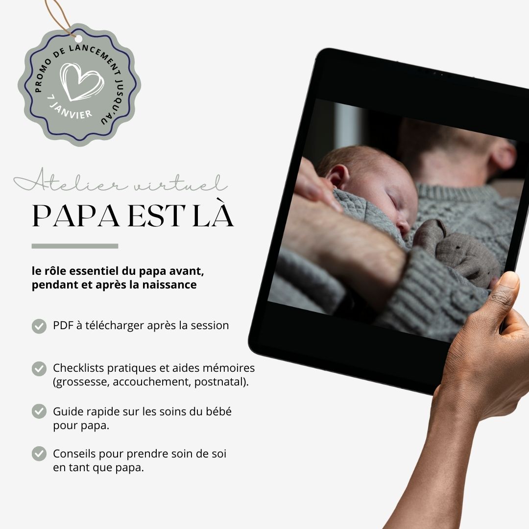 Atelier virtuel : Papa est là - le rôle essentiel du papa avant, pendant et après la naissance